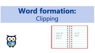 Word Formation Clipping [upl. by Lynch]