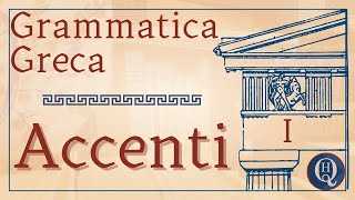 Grammatica del greco antico 4 accenti I [upl. by Nrubua]