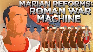 Marian Reforms and their Military Effects DOCUMENTARY [upl. by Sotnas]