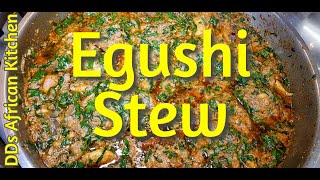 Egushi StewSoup aka Palaver or Palava Sauce [upl. by Nosrak]