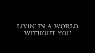 The Rasmus  Livin In A World Without You  Lyrics [upl. by Relly]