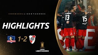 COLO COLO vs RIVER PLATE 12  RESUMEN  CONMEBOL LIBERTADORES 2022 [upl. by Merv]