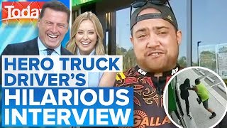 Hero truck driver has hosts in stitches  Today Show Australia [upl. by Amada928]