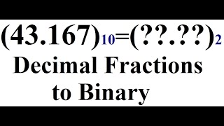 Decimal Fractions to Binary [upl. by Keese]