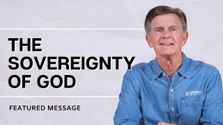 The Sovereignty of God  Chip Ingram [upl. by Seton927]