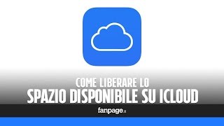 Come liberare spazio iCloud [upl. by Nilkcaj]