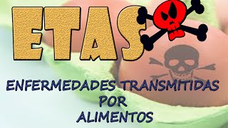 Enfermedades transmitidas por alimentos  ETAS [upl. by Ylecara]