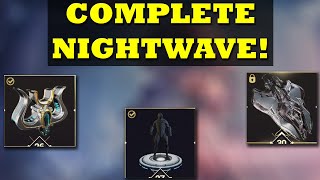 Warframe  Nightwave Complete Get The Free Warframe Slot Already [upl. by Crist101]