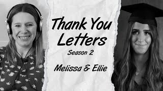 Thank You Letters S2 E3 Melissa amp Ellie [upl. by Annahael367]