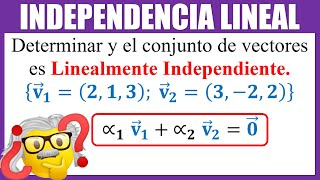 INDEPENDENCIA LINEAL de vectores en R3 [upl. by Nnaillij]