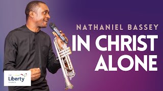 In Christ Alone by Nathaniel Bassey at The Liberty Church London [upl. by Iahc622]