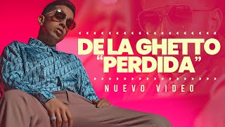 De La Ghetto  Perdida Official Video [upl. by Airotciv955]