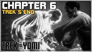 TREK TO YOMI Gameplay Walkthrough  Chapter 6 Treks End  Action Adventure  PCConsole [upl. by Enortna]