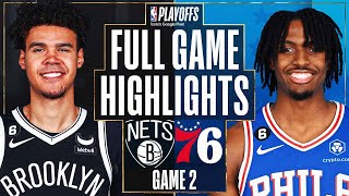 6 NETS at 3 76ERS  FULL GAME 2 HIGHLIGHTS  April 17 2023 [upl. by Ynohtnacram]