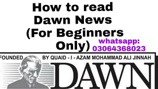 How to read Dawn Newspaper For Beginners only [upl. by Buehler]