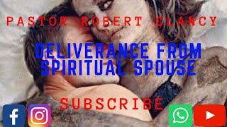 DELIVERANCE PRAYER FROM SPIRITUAL SPOUSE [upl. by Enelam506]