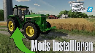 LS22 Mods installieren  einfügen  Tutorial  Anleitung Deutsch [upl. by Hepsiba622]