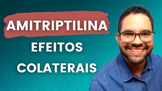 Amitriptilina Conheça os Efeitos Colaterais mais comuns [upl. by Cailean]