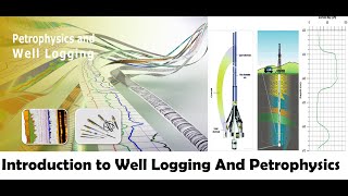 Introduction to Well Logging [upl. by Chloras]