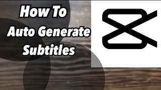 How To Add English Subtitles Using CapCut Auto Captions Feature CapCut Tutorial [upl. by Fianna]
