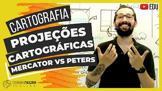 Projeções Cartográficas Mercator vs Peters  Cartografia [upl. by Shandeigh]