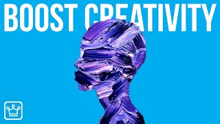 15 Ways To Boost Your Creativity [upl. by Aneerhs]