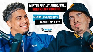 Austin Finally Addresses Girlfriend Rumors Mental Breakdown Changed My Life [upl. by Mott454]