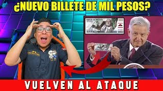 ¿NUEVO BILLETE DE MIL PESOS CON LA CARA DE AMLO  CAMPECHANEANDO [upl. by Alexi]