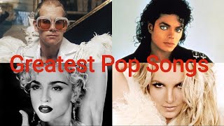 Top 150 Greatest Pop Songs Of All Time [upl. by Lasko714]