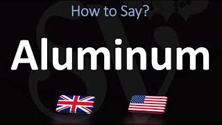 How to Pronounce Aluminum CORRECTLY [upl. by Dao617]