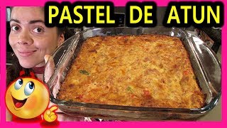 TORTA de ATUN 😋 PASTEL de atun RECETA FACIL 💚 [upl. by Garrard68]