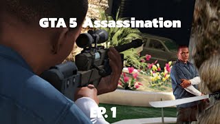 The Most Important Mission in GTA V Assassination Episode 1 [upl. by Reisfield]