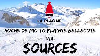 La Plagne Piste Guide Roche de Mio to Plagne Bellecote via Sources 4K [upl. by Pet]