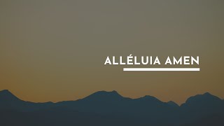 Alléluia Amen  Live Session 2 2018 [upl. by Allegna]