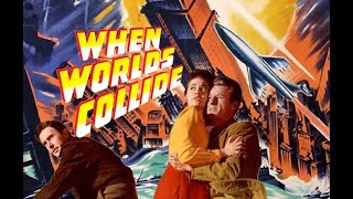 Everything we need to know about When Worlds Collide 1951 [upl. by Miner227]