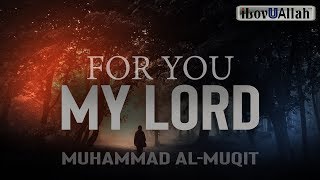 FOR YOU MY LORD  BEAUTIFUL NASHEED [upl. by Huckaby798]