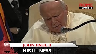 The illness of John Paul II [upl. by Brote]