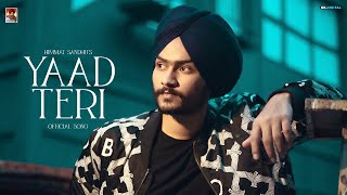 Yaad Teri  Himmat Sandhu Lyrical Video [upl. by Emmeram912]