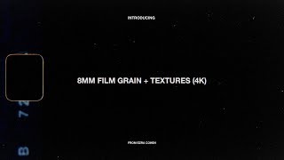 8mm Film Grain  Textures 4K [upl. by Aohk]