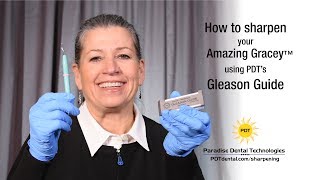 Sharpening Your Gracey Curettes With The Gleason Guide [upl. by Orsini130]