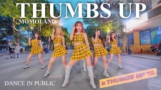 KPOP IN PUBLIC CHALLENGE MOMOLAND 모모랜드 Thumbs up 1ST PRIZE 1TheK Dance Contest By CAC Vietnam [upl. by Jordison]