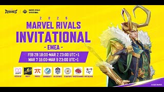 Marvel Rivals Invitational 2025 EMEA Day 4 UTC1） [upl. by Kcirevam66]