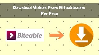 How To  Download videos from biteablecom for free [upl. by Zetneuq]