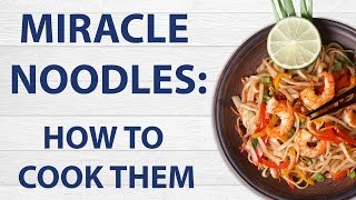 Miracle Noodles shirataki noodles How To Cook Them [upl. by Yeliac905]