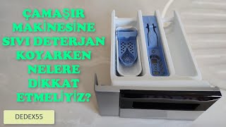 Çamaşır Makinesine Sıvı Deterjan Nasıl Konulur [upl. by Faires935]