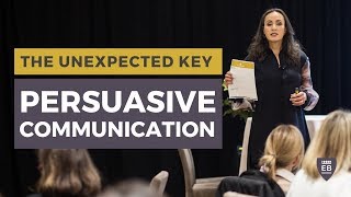 Persuasive Communication The unexpected key to persuasive communication skills [upl. by Ahsillek]