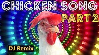 Chicken Song part 2 original  The hens’ dancing song  2021 01 [upl. by Goldston]