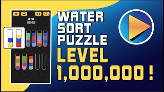 Water Sort Puzzle Level 1000000 Yes ONE MILLION 1000000 [upl. by Eelyah828]