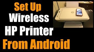 How To Set Up Wireless HP Printer From Android review [upl. by Ynohtona]