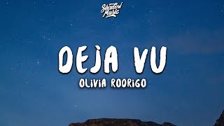 Olivia Rodrigo  Deja Vu Lyrics [upl. by Brown]